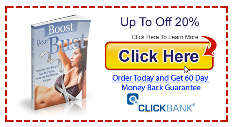 Click here to order Boost Your Bust
